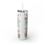 THE GRINCH who Stole Christmas 20 oz Skinny Tumbler