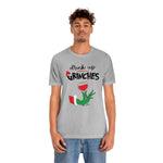 Drink up Grinches-Unisex Jersey Short Sleeve Tee