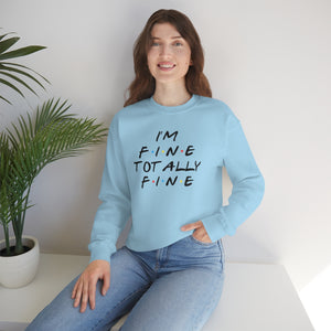 I'm fine totally fine-Unisex Heavy Blend Crewneck Sweatshirt