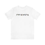 Friends-Unisex Jersey Short Sleeve Tee