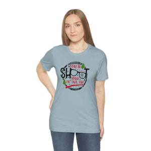 Bella Canvas-You'll Shoot your eye out-Unisex Jersey Short Sleeve Tee