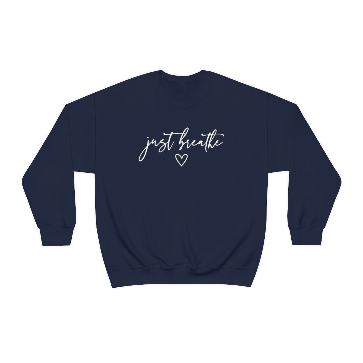 Just Breathe in White Lettering-Unisex Heavy Blend Crewneck Sweatshirt