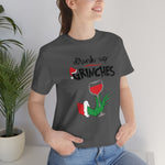 Drink up Grinches-Unisex Jersey Short Sleeve Tee
