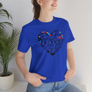 Friends Heart-Unisex Jersey Short Sleeve Tee
