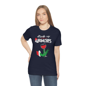 Drink up Grinches-Unisex Jersey Short Sleeve Tee