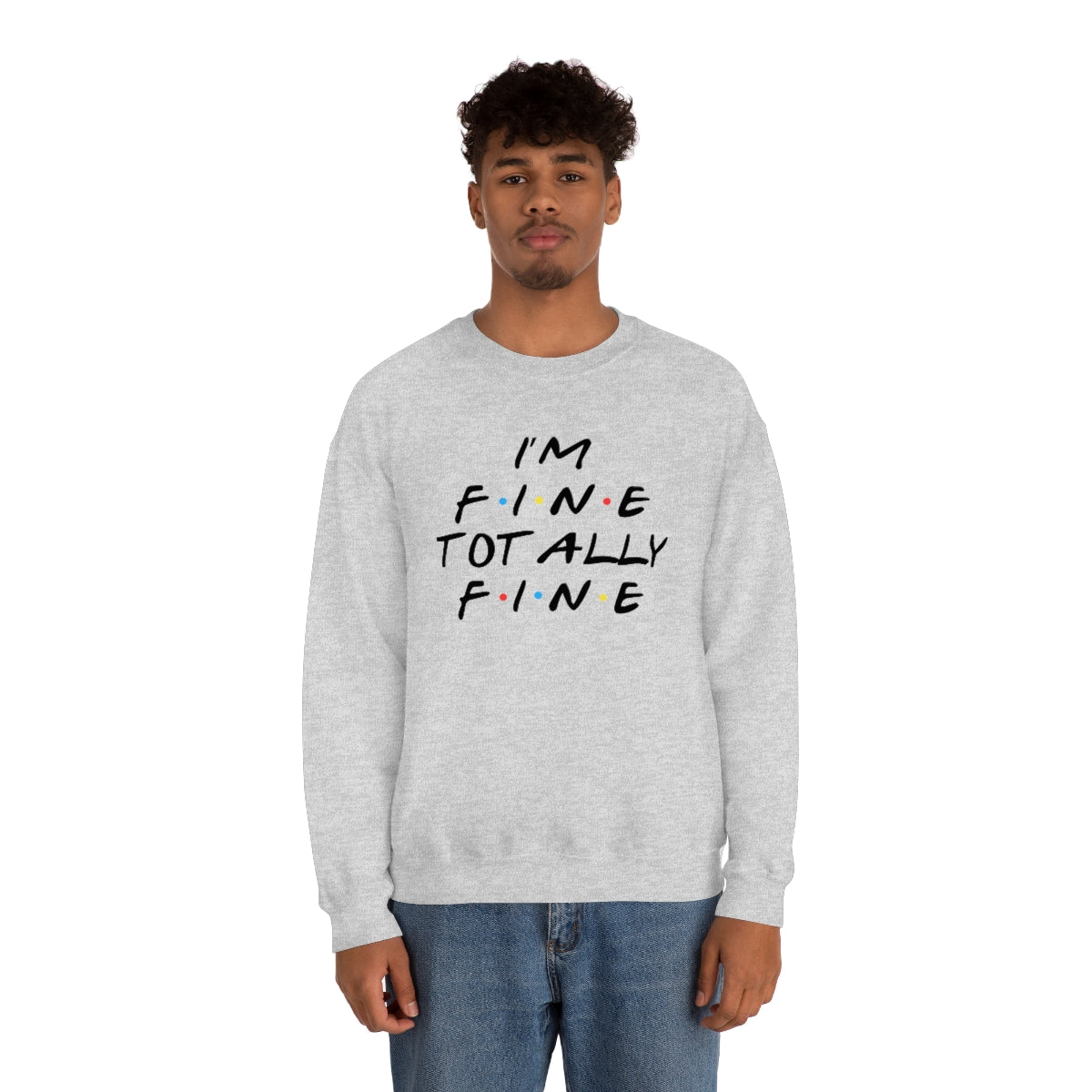 I'm fine totally fine-Unisex Heavy Blend Crewneck Sweatshirt