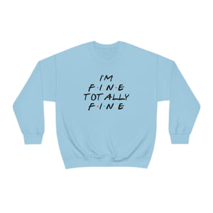 I'm fine totally fine-Unisex Heavy Blend Crewneck Sweatshirt