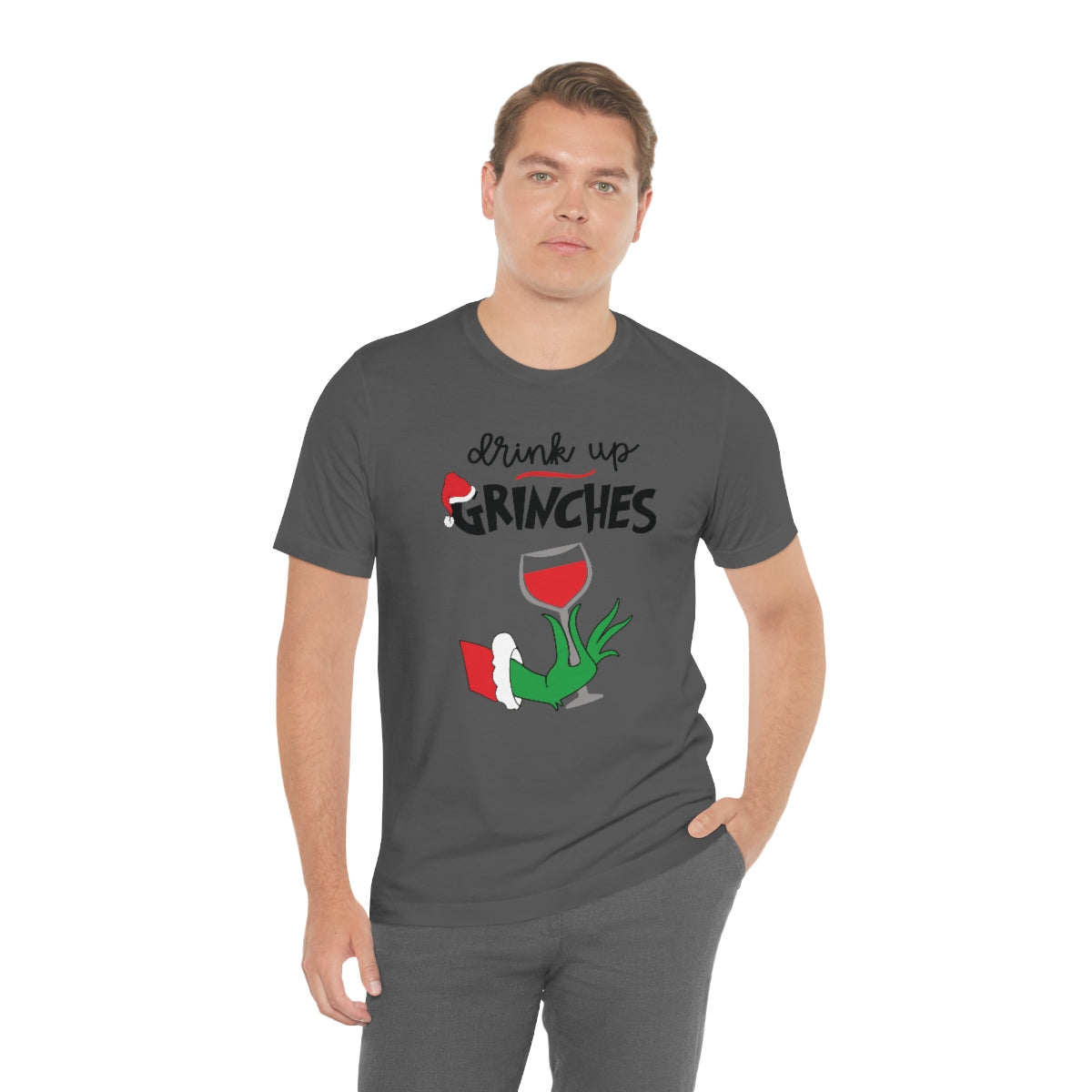 Drink up Grinches-Unisex Jersey Short Sleeve Tee