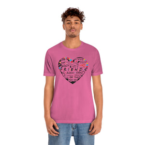 Friends Heart-Unisex Jersey Short Sleeve Tee