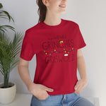 In a world full of GRINCHES be a GRISWOLD-Unisex Jersey Short Sleeve Tee