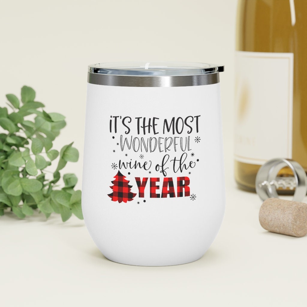 It's the most Wonderful Wine of the Year Wine Tumbler 12oz