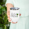Let's get Elfed Up Wine Tumbler 12oz